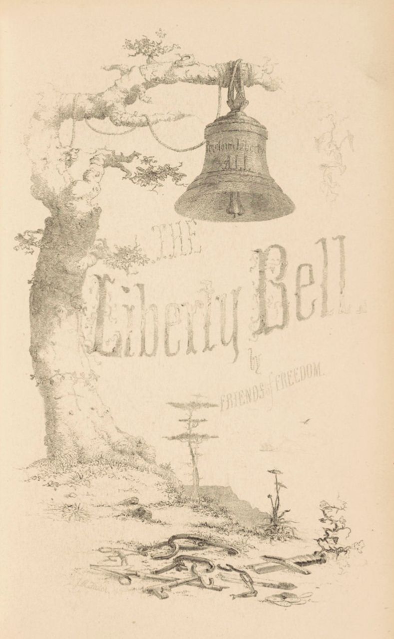 The Liberty Bell. Boston: American Anti-Slavery Society, 1856.